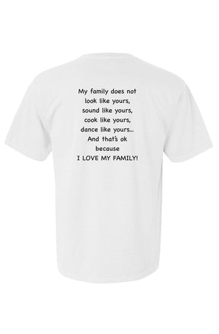 I Love My Family T-Shirt: Adult